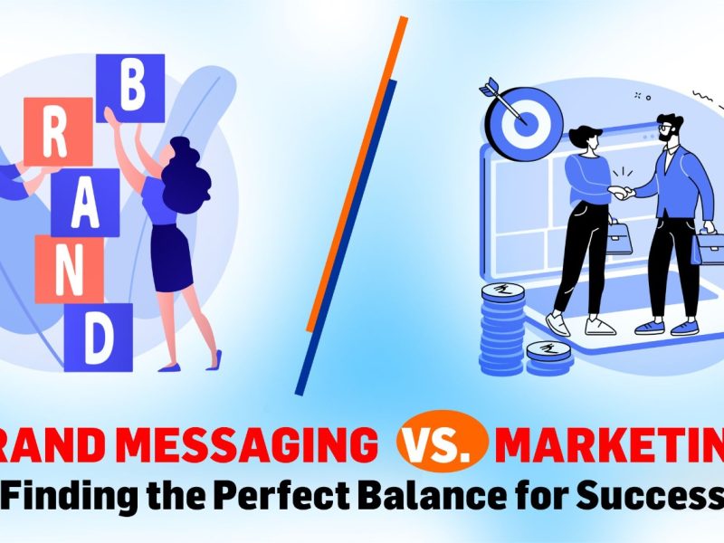 Brand Messaging vs. Marketing What's the Difference and Why it Matters